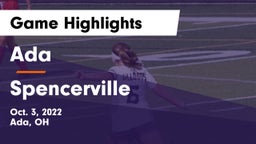 Ada  vs Spencerville  Game Highlights - Oct. 3, 2022