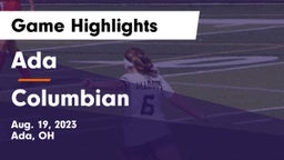 Ada  vs Columbian  Game Highlights - Aug. 19, 2023