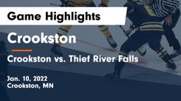 Crookston  vs Crookston vs. Thief River Falls Game Highlights - Jan. 10, 2022