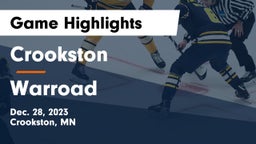 Crookston  vs Warroad  Game Highlights - Dec. 28, 2023