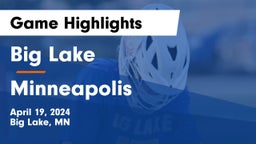 Big Lake  vs Minneapolis Game Highlights - April 19, 2024