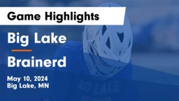 Big Lake  vs Brainerd  Game Highlights - May 10, 2024