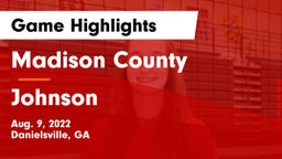 Madison County  vs Johnson  Game Highlights - Aug. 9, 2022