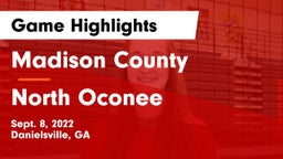 Madison County  vs North Oconee  Game Highlights - Sept. 8, 2022