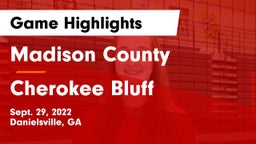 Madison County  vs Cherokee Bluff   Game Highlights - Sept. 29, 2022