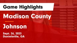 Madison County  vs Johnson  Game Highlights - Sept. 26, 2023