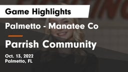 Palmetto  - Manatee Co vs Parrish Community  Game Highlights - Oct. 13, 2022