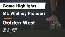 Mt. Whitney  Pioneers vs Golden West  Game Highlights - Jan. 11, 2024