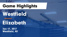 Westfield  vs Elizabeth Game Highlights - Jan 17, 2017