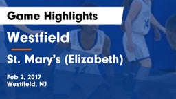 Westfield  vs St. Mary's (Elizabeth) Game Highlights - Feb 2, 2017