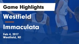 Westfield  vs Immaculata  Game Highlights - Feb 4, 2017