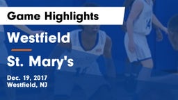 Westfield  vs St. Mary's Game Highlights - Dec. 19, 2017