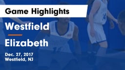 Westfield  vs Elizabeth Game Highlights - Dec. 27, 2017