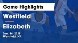 Westfield  vs Elizabeth Game Highlights - Jan. 16, 2018