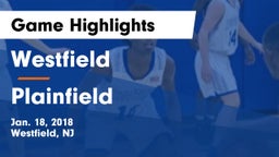 Westfield  vs Plainfield  Game Highlights - Jan. 18, 2018