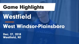 Westfield  vs West Windsor-Plainsboro  Game Highlights - Dec. 27, 2018