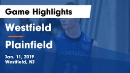 Westfield  vs Plainfield Game Highlights - Jan. 11, 2019