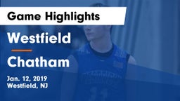 Westfield  vs Chatham  Game Highlights - Jan. 12, 2019