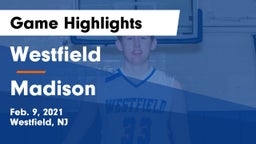 Westfield  vs Madison  Game Highlights - Feb. 9, 2021