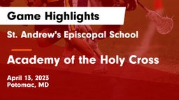St. Andrew's Episcopal School vs Academy of the Holy Cross Game Highlights - April 13, 2023