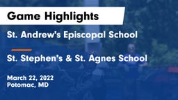 St. Andrew's Episcopal School vs St. Stephen's & St. Agnes School Game Highlights - March 22, 2022