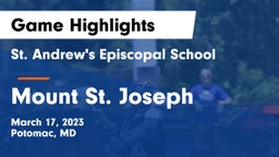 St. Andrew's Episcopal School vs Mount St. Joseph  Game Highlights - March 17, 2023