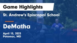 St. Andrew's Episcopal School vs DeMatha  Game Highlights - April 15, 2023