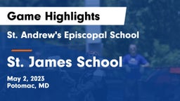St. Andrew's Episcopal School vs St. James School Game Highlights - May 2, 2023