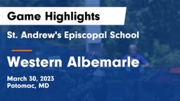 St. Andrew's Episcopal School vs Western Albemarle  Game Highlights - March 30, 2023