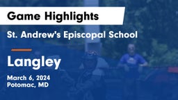 St. Andrew's Episcopal School vs Langley  Game Highlights - March 6, 2024