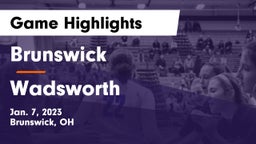Brunswick  vs Wadsworth  Game Highlights - Jan. 7, 2023