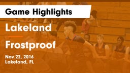 Lakeland  vs Frostproof  Game Highlights - Nov 22, 2016