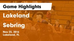 Lakeland  vs Sebring Game Highlights - Nov 23, 2016