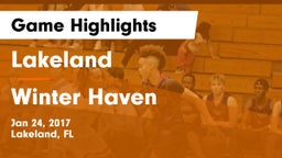 Lakeland  vs Winter Haven  Game Highlights - Jan 24, 2017