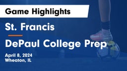 St. Francis  vs DePaul College Prep Game Highlights - April 8, 2024