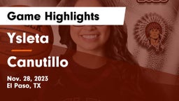 Ysleta  vs Canutillo  Game Highlights - Nov. 28, 2023