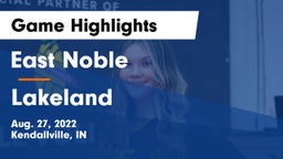 East Noble  vs Lakeland  Game Highlights - Aug. 27, 2022