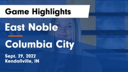 East Noble  vs Columbia City  Game Highlights - Sept. 29, 2022