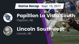 Recap: Papillion La Vista South  vs. Lincoln Southwest  2017