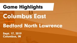 Columbus East  vs Bedford North Lawrence  Game Highlights - Sept. 17, 2019