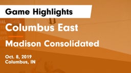 Columbus East  vs Madison Consolidated  Game Highlights - Oct. 8, 2019