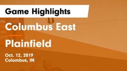 Columbus East  vs Plainfield  Game Highlights - Oct. 12, 2019