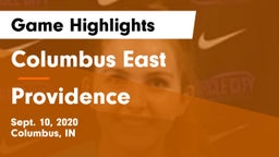Columbus East  vs Providence  Game Highlights - Sept. 10, 2020