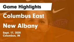 Columbus East  vs New Albany  Game Highlights - Sept. 17, 2020