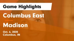 Columbus East  vs Madison Game Highlights - Oct. 6, 2020
