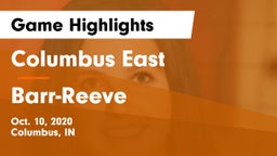 Columbus East  vs Barr-Reeve  Game Highlights - Oct. 10, 2020