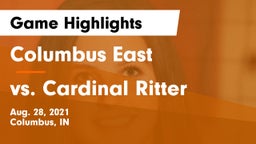 Columbus East  vs vs. Cardinal Ritter Game Highlights - Aug. 28, 2021