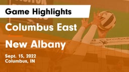 Columbus East  vs New Albany  Game Highlights - Sept. 15, 2022