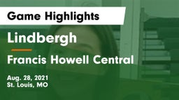 Lindbergh  vs Francis Howell Central  Game Highlights - Aug. 28, 2021