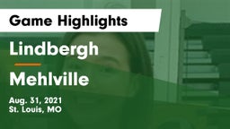 Lindbergh  vs Mehlville  Game Highlights - Aug. 31, 2021